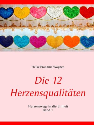 cover image of Die 12 Herzensqualitäten